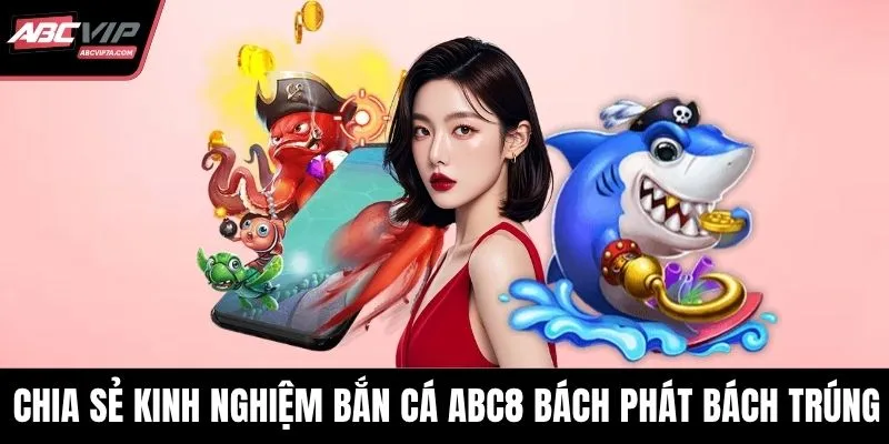 Bắn cá abc8
