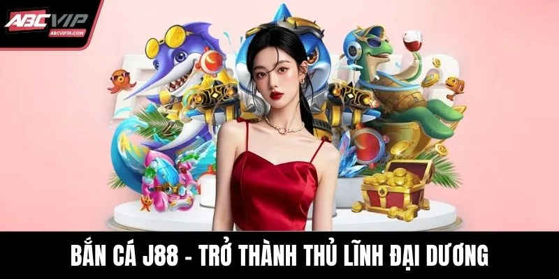 Bắn cá j88