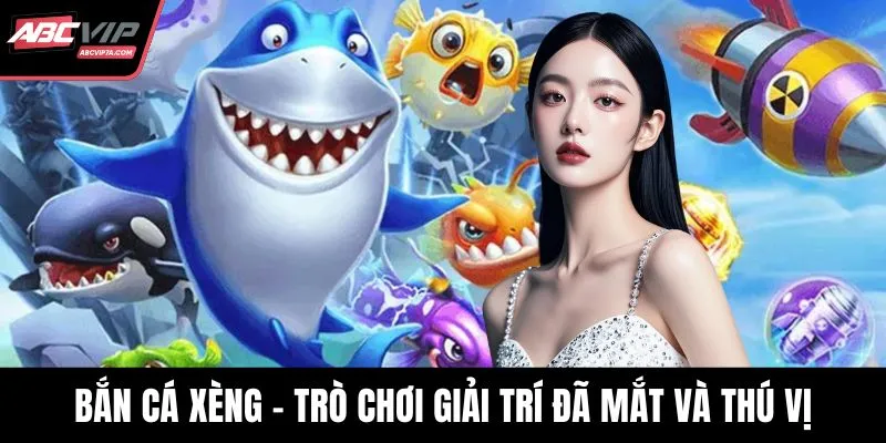 Bắn cá xèng