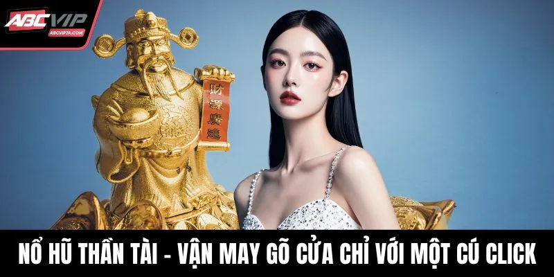 Nổ hũ thần tài